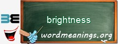 WordMeaning blackboard for brightness